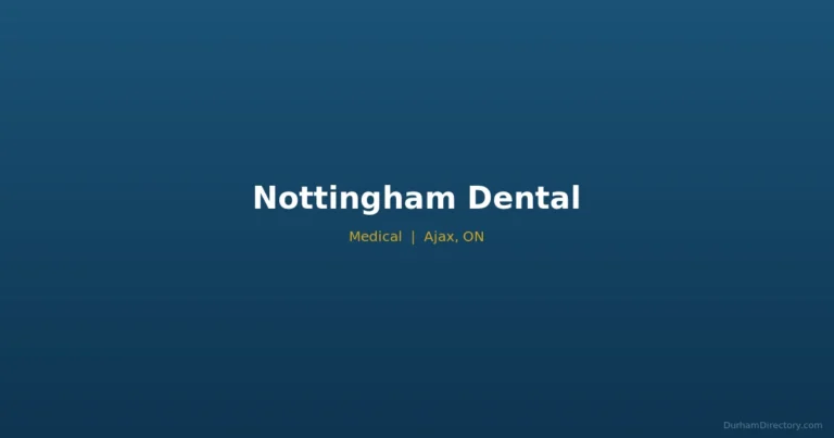 Nottingham Dental - Medical in Ajax