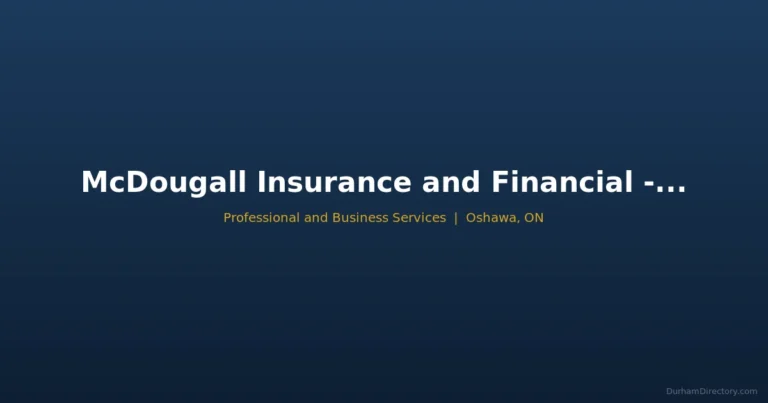 McDougall Insurance & Financial - Oshawa - Professional & Business Services in Oshawa
