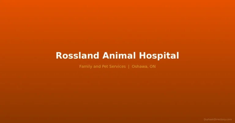 Rossland Animal Hospital - Family & Pet Services in Oshawa