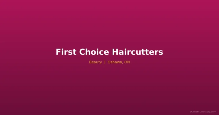 First Choice Haircutters - Beauty in Oshawa