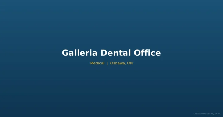 Galleria Dental Office - Medical in Oshawa
