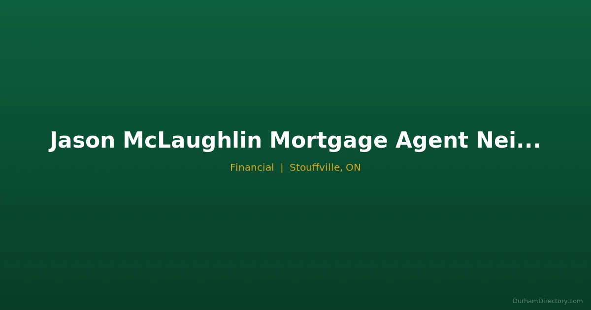 Jason McLaughlin Mortgage Agent Neighbourhood Dominion Lending Centres Featured image