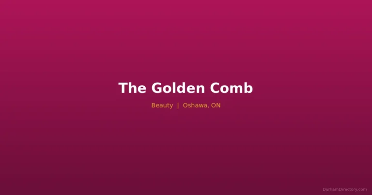 The Golden Comb - Beauty in Oshawa