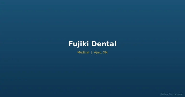 Fujiki Dental - Medical in Ajax