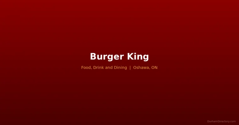Burger King - Food, Drink & Dining in Oshawa