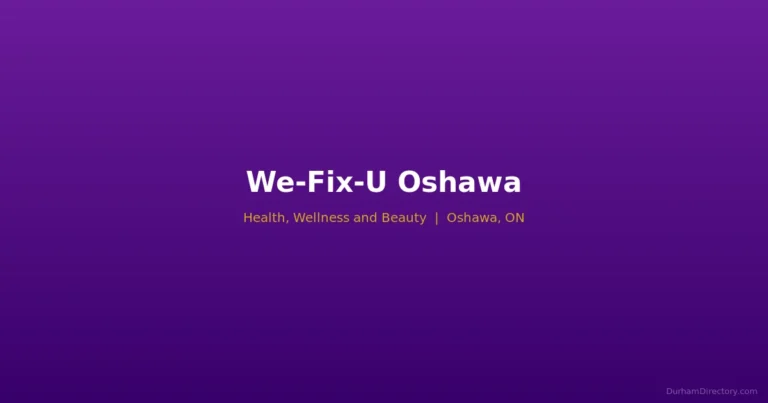 We-Fix-U Oshawa - Health, Wellness & Beauty in Oshawa