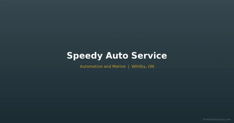 Speedy Auto Service - Automotive & Marine in Whitby